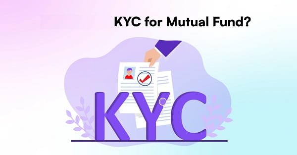 KYC Details for Mutual Funds