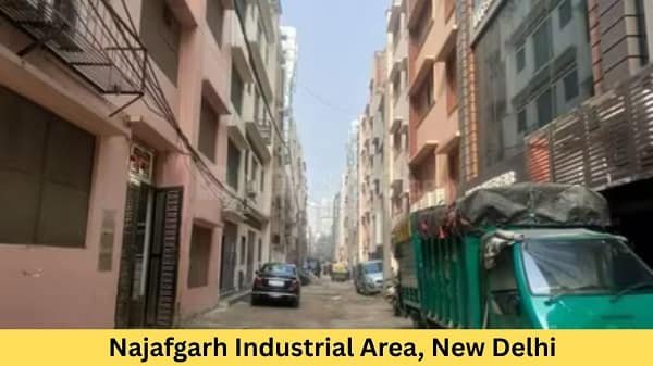 Najafgarh Industrial Area, New Delhi
