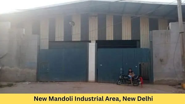 New Mandoli Industrial Area, New Delhi