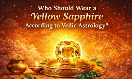 Yellow Sapphire According to Vedic Astrology