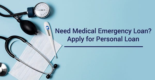 How to Get a Personal Loan for Medical Emergencies Without a Salary Slip